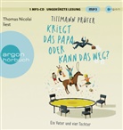 Tillmann Pr&uuml;fer, Thomas Nicolai - Unter T&ouml;chtern, 1 Audio-CD, 1 MP3 (Audio book)