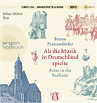 Bruno Preisendörfer, Julian Mehne - Als die Musik in Deutschland spielte, 2 Audio-CD, 2 MP3 (Hörbuch)