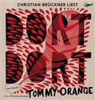 Tommy Orange, Christian Brückner - Dort dort, 1 Audio-CD, 1 MP3 (Audiolibro)