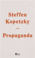 Steffen Kopetzky - Propaganda