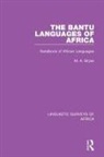 M A Bryan, M. A. Bryan, M.a. Bryan - Bantu Languages of Africa
