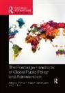 Thomas R. (York University Klassen, Denita Cepiku, Cepiku Denita, Thomas R. Klassen, T. J. Lah, Lah T. J. - Routledge Handbook of Global Public Policy and Administration