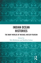 Rila (University of Hyderabad Mukherjee, Rila Seshan Mukherjee, Rila Mukherjee, Mukherjee Rila, Radhika Seshan, Seshan Radhika - Indian Ocean Histories