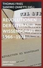 Thomas Fries, Sandro Zanetti - Revolutionen der Literaturwissenschaft 1966-1971