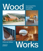 Chris van Uffelen, Chris van Uffelen - Wood Works