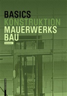 Nils Kummer, Ber Bielefeld, Bert Bielefeld - Basics Mauerwerksbau
