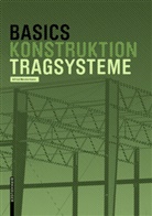Alfred Meistermann, Ber Bielefeld, Bert Bielefeld - Basics Tragsysteme
