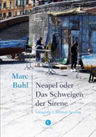 Marc Buhl, Christian Seeling, Christian Seeling - Neapel