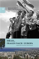 Ronal Hirte, Ronald Hirte, Fritz von Klinggräff, von Klinggräff, von Klinggräff - Israel, Fragen nach / Europa