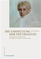 Peter Lehmann - Die Umdeutung der Neutralität