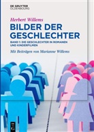 Herbert Willems, Marianne Willems - Bilder der Geschlechter