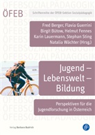 Fred Berger, Birgit Bütow, Birgit Bütow u a, Helmut Fennes, Gu, Flavia Guerrini... - Jugend - Lebenswelt - Bildung