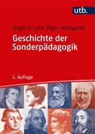 Sieglind Ellger-RÃ¼ttgardt, Sieglind Ellger-Rüttgardt, Sieglind (Prof. Dr.) Ellger-Rüttgardt - Geschichte der Sonderpädagogik
