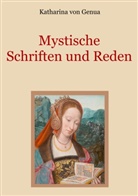 Katharina von Genua, Katharina von Genua, Conra Eibisch, Conrad Eibisch - Mystische Schriften und Reden