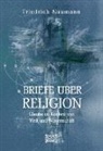 Friedrich Naumann - Briefe über Religion