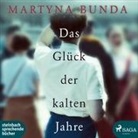 Martyna Bunda, Svenja Pages - Das Glück der kalten Jahre, 1 Audio-CD, 1 MP3 (Audio book)