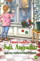 Isabel Kreitz, Sabine Ludwig, Isabel Kreitz - Juli, Augustus und das Weihnachtsgeheimnis