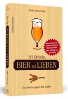 Marc Halupczok - 111 Gründe, Bier zu lieben