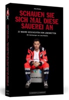 Jörg Nießen - Schauen Sie sich mal diese Sauerei an