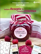 Redaktion ARD Buffet, Christin Stapff - Schöner Schenken mit dem ARD Buffet - Leckere Rezepte und kreative Etiketten