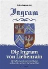 Erika Kustatscher - Die Ingram von Liebenrain