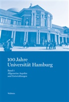 Gunnar B Zimmermann, B Zimmermann (Dr.), Eckar Krause, Eckart Krause, Rainer Nicolaysen, Rainer Nicolaysen (Prof. Dr.)... - 100 Jahre Universität Hamburg