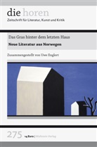 Uw Englert, Uwe Englert, Jürgen Krätzer - die horen - 275: Das Gras hinter dem letzten Haus