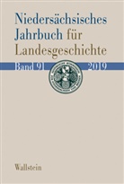 Historische Kommission für Niedersachsen und Bremen, Historische Kommission für Niedersachsen und Bremen, Historische Kommission, Historisch Kommission für Niedersachsen und, Historische Kommission für Niedersachsen und - Niedersächsisches Jahrbuch für Landesgeschichte. Bd.91