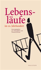 JÃ¶rg SpÃ¤ter, Jör Später, Jörg Später, Jörg Später (Dr.), Zimmer, Zimmer... - Lebensläufe im 20. Jahrhundert