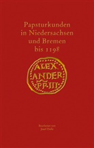 Josef Dolle, Josef (Dr.) Dolle - Papsturkunden in Niedersachsen und Bremen bis 1198