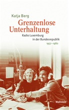 Katja Berg, Katja (Dr. des.) Berg - Grenzenlose Unterhaltung