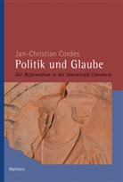 Jan-Christian Cordes - Politik und Glaube