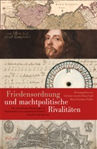 Fiedler, Beate-Christin Fiedler, Beate-Christine Fiedler, Beate-Christine Fiedler (Dr.), Christine van den Heuvel, Van Den Heuvel... - Friedensordnung und machtpolitische Rivalitäten