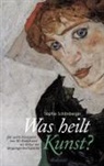 Sophie Schönberger - Was heilt Kunst?