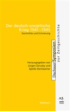 Steinbacher, Steinbacher, Sybille Steinbacher, Sybille Steinbacher (Prof. Dr.), Zarusky, JÃ¼rgen Zarusky... - Der deutsch-sowjetische Krieg 1941-1945