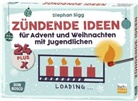 Stephan Sigg - 24 plus X zündende Ideen für Advent und Weihnachten mit Jugendlichen, m. 1 Beilage