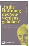 Walter Dirks, Romano Guardini, Pete Reifenberg, Peter Reifenberg - "In die Hoffnung des Neuwerdens gehoben"
