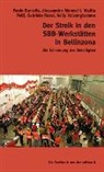 Paolo Barcella, Alessandro Moreschi, Ma Pelli, Mattia Pelli, Gabriele Rossi, Nelly Valsangiacomo... - Der Streik in den SBB-Werkstätten in Bellinzona