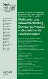Denknetz - Welthandel und Umweltzerstörung / Commerce mondial et dégradation de l'environnement