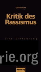 Ulrike Marz - Kritik des Rassismus
