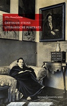 Ulla Haselstein, Ulla (Prof. Dr.) Haselstein - Gertrude Steins literarische Porträts