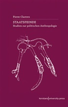Pierre Clastres, Eva Moldenhauer - Staatsfeinde
