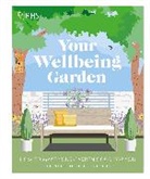 Zia Allaway, DK, Gat, Annie Gatti, Alastair Griffiths, Alistair Griffiths... - Rhs Your Wellbeing Garden