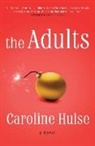 Caroline Hulse - The Adults