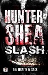 Hunter Shea, Shea Hunter - Slash