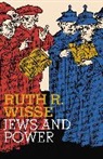 Ruth R Wisse, Ruth R. Wisse - Jews and Power