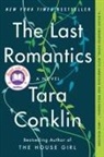 Tara Conklin - The Last Romantics
