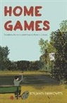 Benjamin Markovits, Markovits Benjamin - Home Games