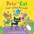 James Dean, James Dean Dean, Kimberly Dean, Dean James, Dean Kimberly, James Dean... - Pete the Cat: Five Little Bunnies