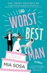 Mia Sosa, Sosa Mia - The Worst Best Man
